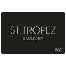 St.Tropez US $60.00 e-Voucher