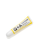 Q+A Caffeine Eye Serum 10ml Q+A Caffeine Eye Serum 10ml