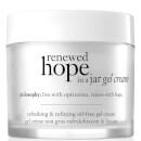 philosophy Renewed Hope in a Jar Oil Free Gel Cream 60ml philosophy Renewed Hope in a Jar Oil Free Gel Cream 60ml