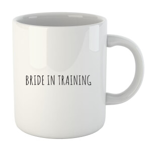 Bride in Training Mug