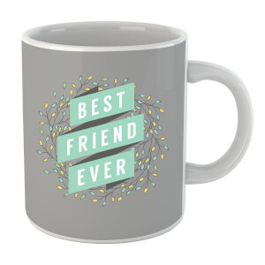 Best Friend Ever Mug