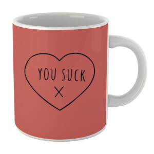 You Suck Mug
