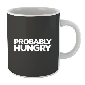 Probably Hungry Mug