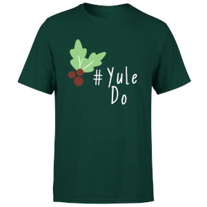 Yule Do T-Shirt - Forest Green
