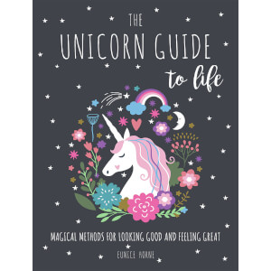 The Unicorn Guide to Life Hardback Book