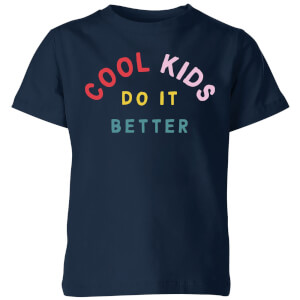 My Little Rascal Cool Kids Do It Better Kids' T-Shirt - Navy