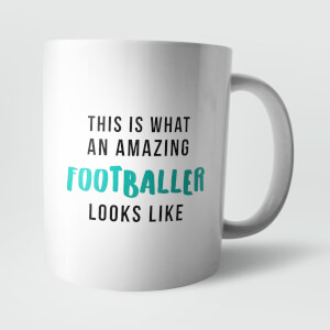 This Is What An Amazing Footballer Looks Like Mug