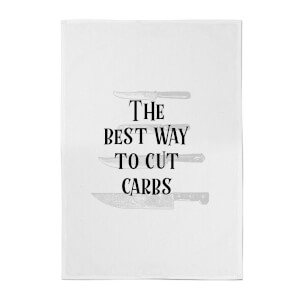 The Best Way To Cut Carbs Cotton Tea Towel