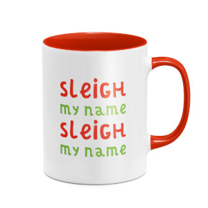 Sleigh My Name, Sleigh My Name Mug - White/Red