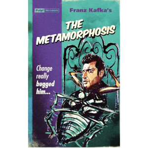 Pulp Classics: Metamorphosis by Franz Kafka (Paperback)