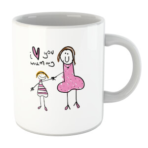 I Love You, Mummy Mug