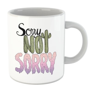 Sorry Not Sorry Mug