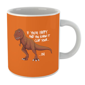 If You're Happy And You Know It Mug