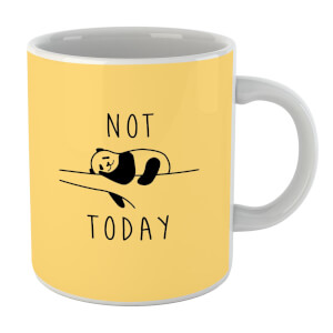 Not Today Mug