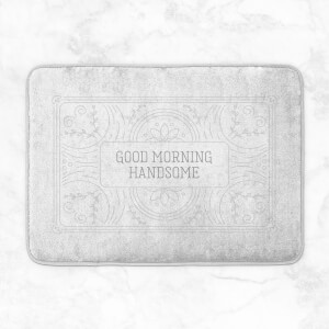 Good Morning Handsome Bath Mat