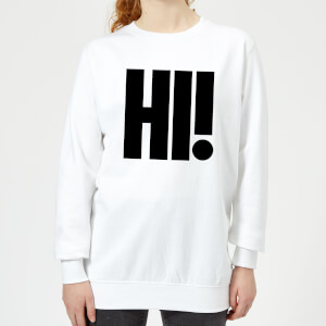 Hi! Women's Sweatshirt - White