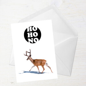 Ho Ho No Deer Greetings Card