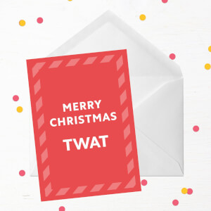 Merry Christmas Twat Greetings Card