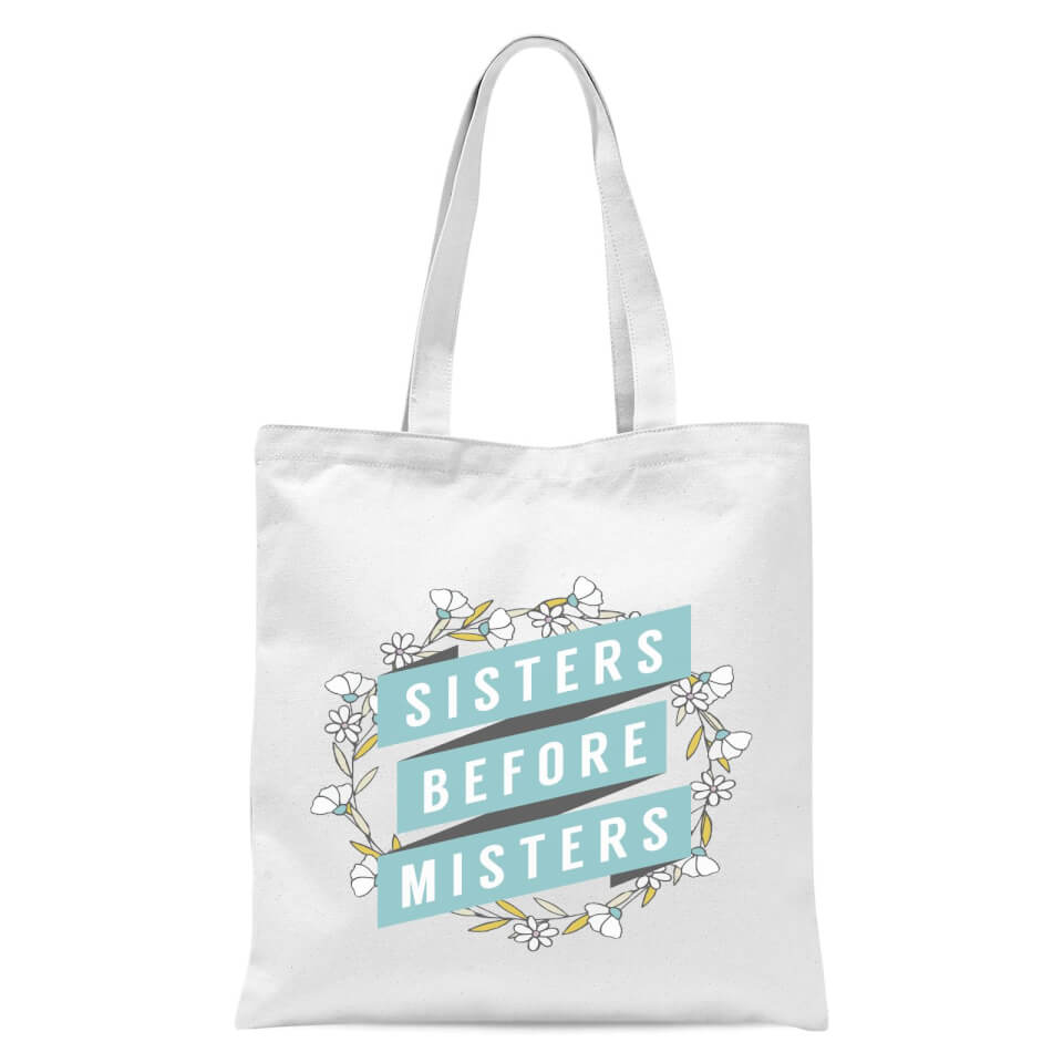 																																																																			Sisters Before Misters Tote Bag - White										- IWOOT UK... 