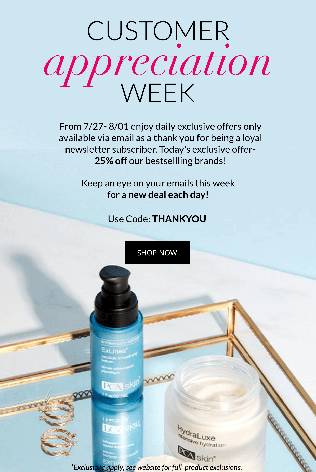 Customer Appreciation - SAVE 25%