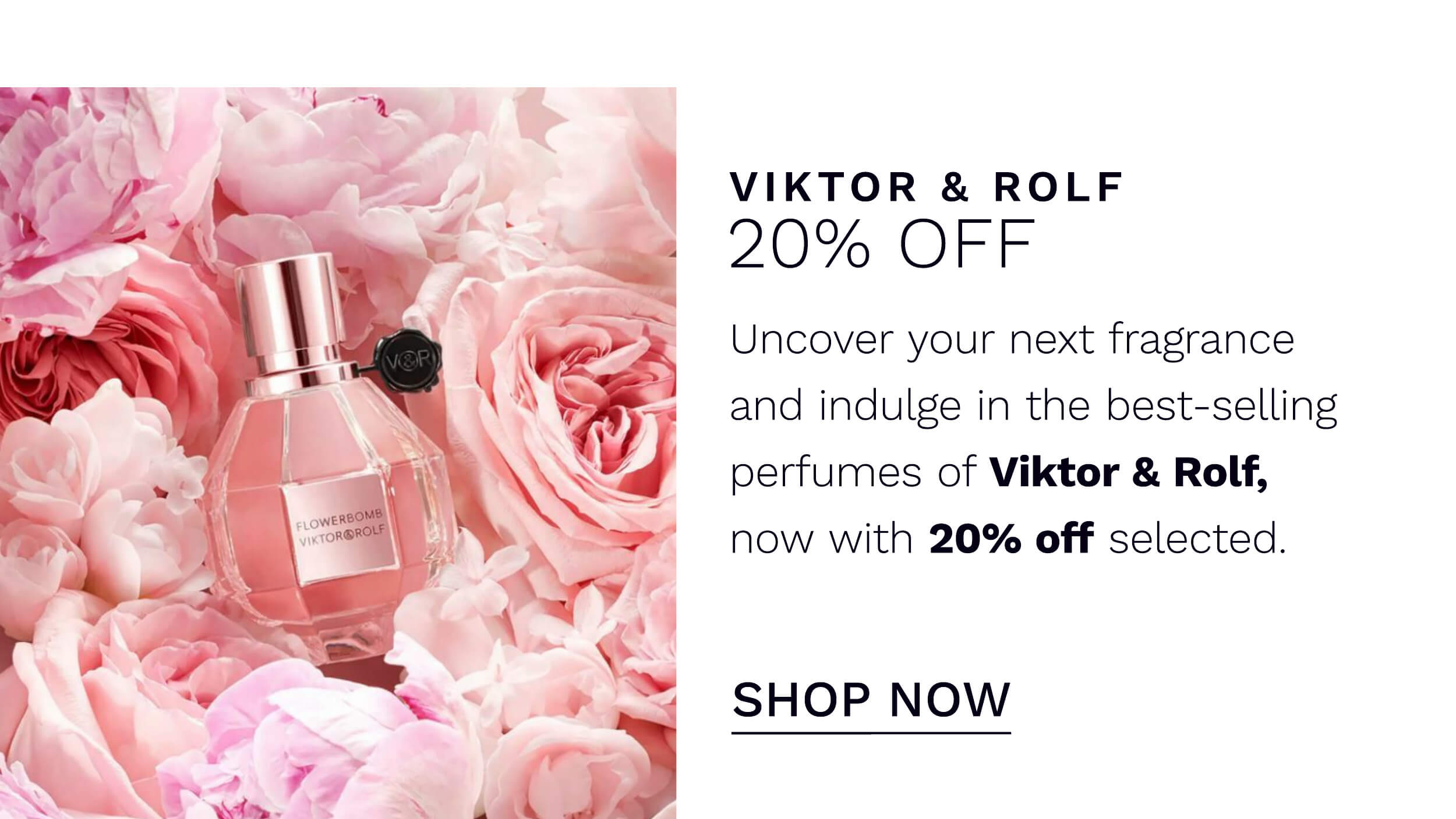 TWENTY PERCENT OFF VIKTOR AND ROLF