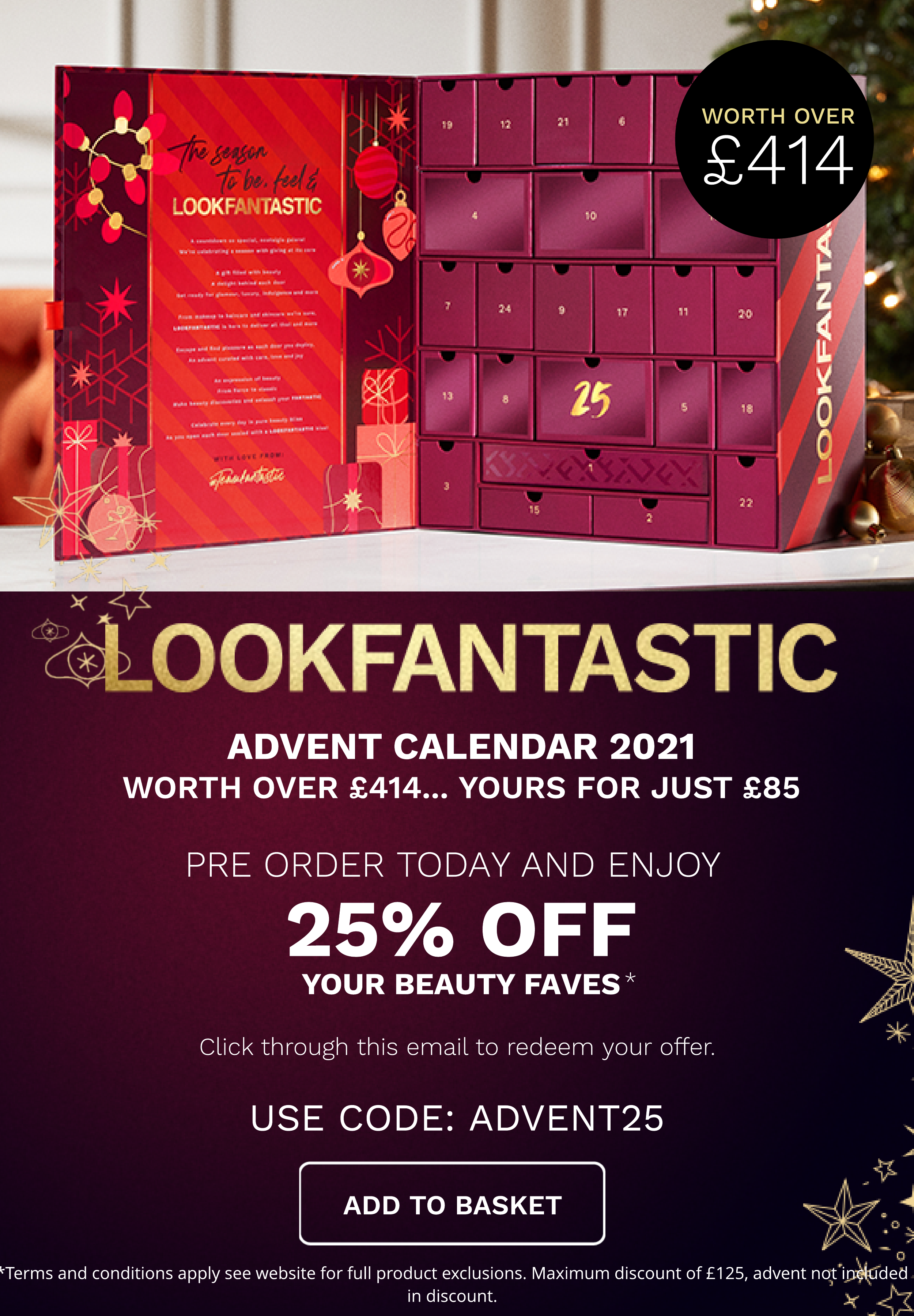 25 percent sitewide when you add an advent to your basket