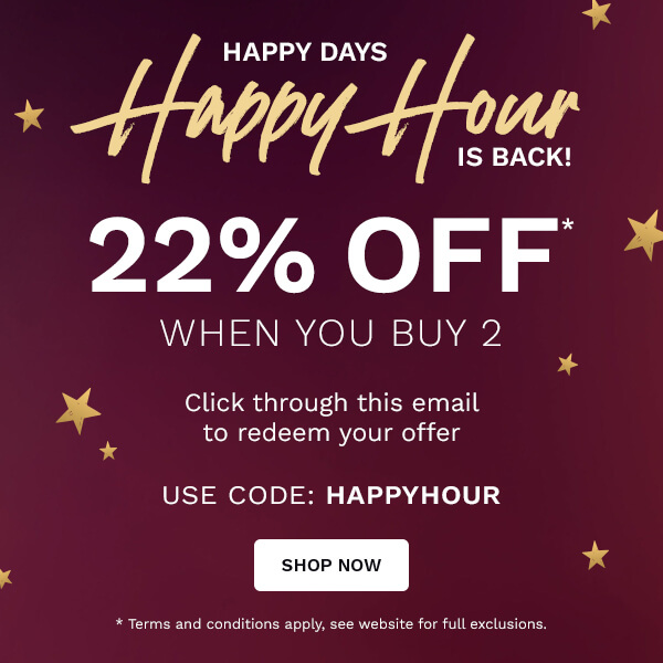 22 Percent Off When You Buy 2 With Code HAPPYHOUR