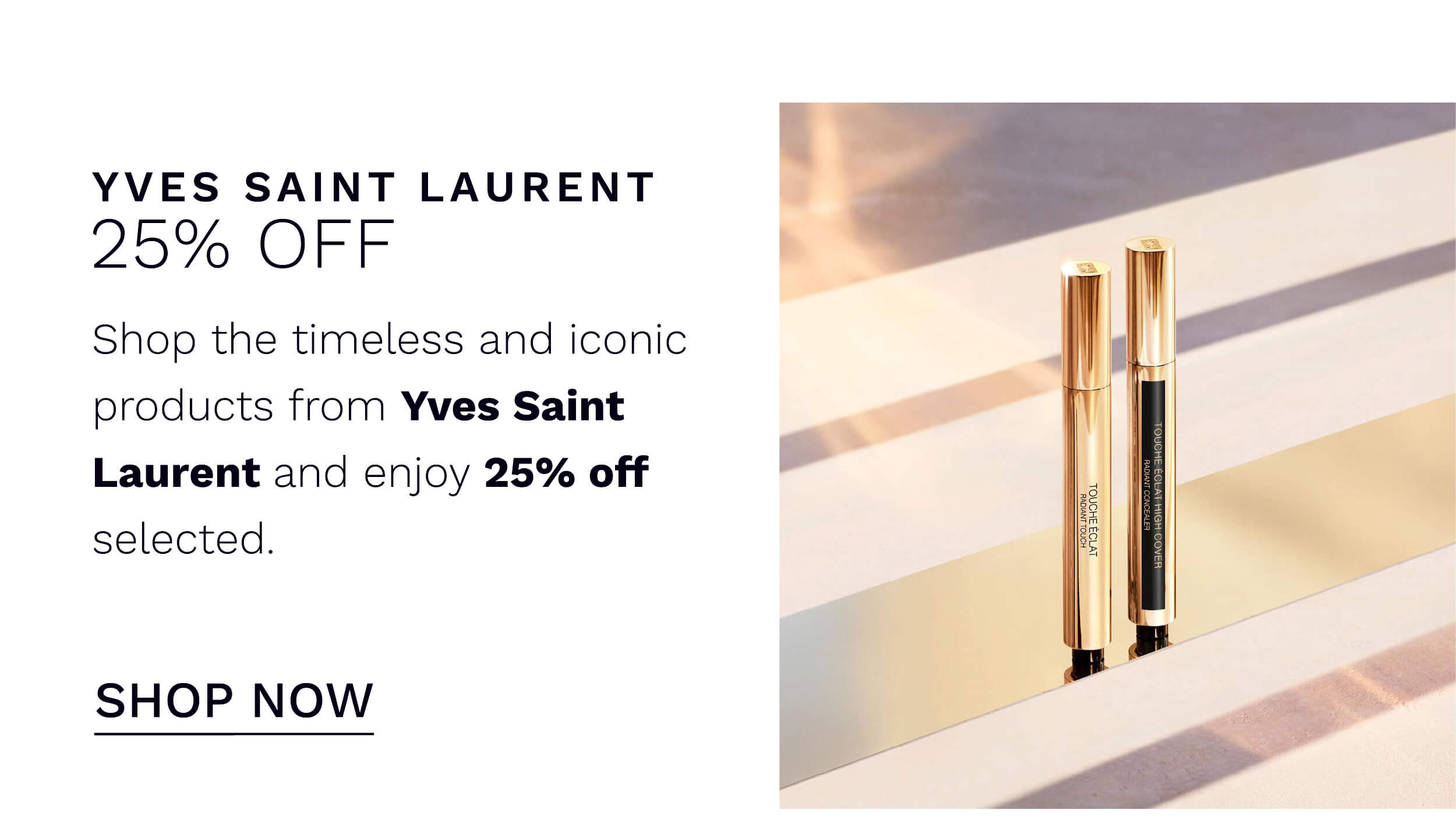 YSL 25 PERCENT OFF