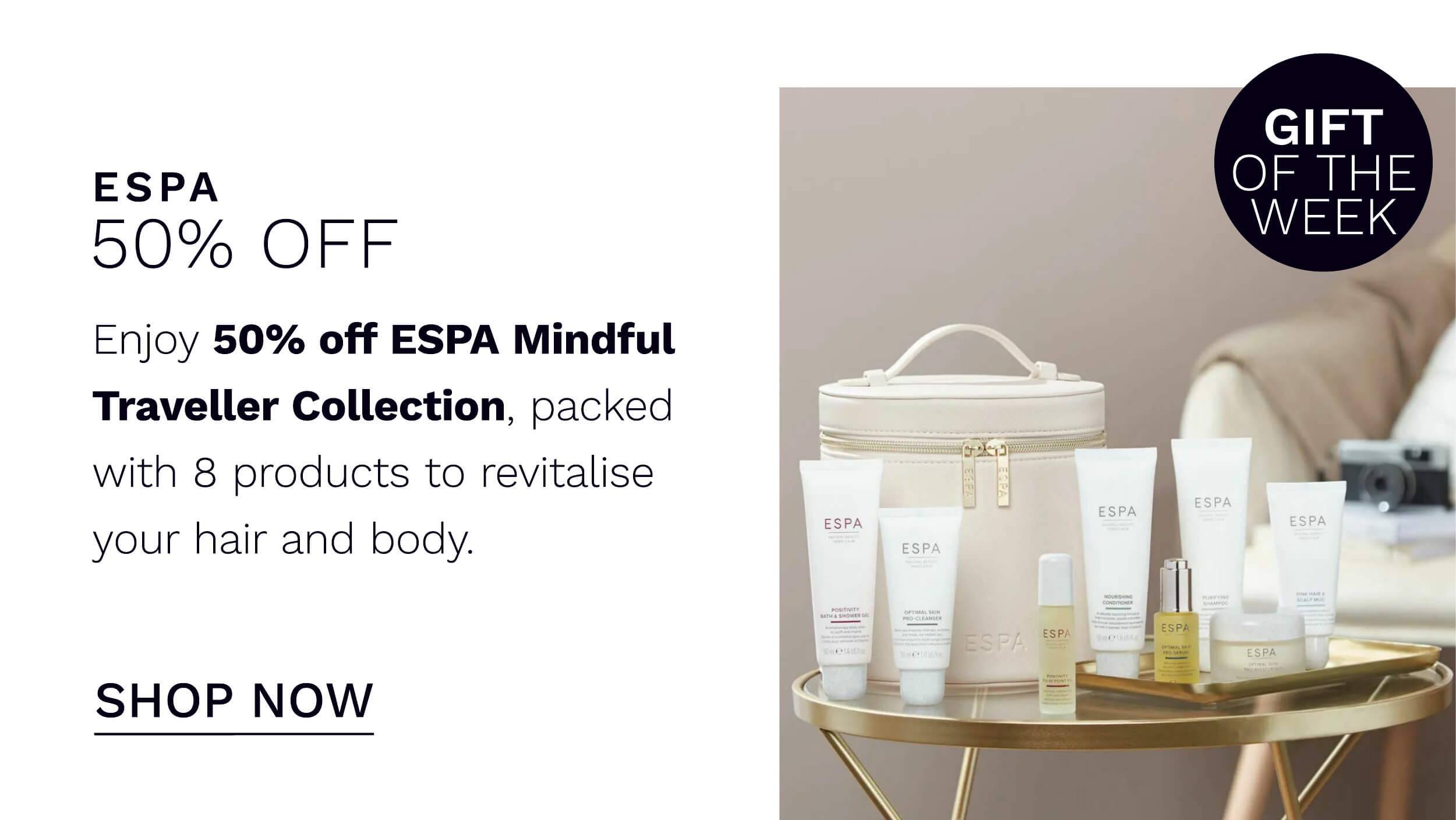 ESPA 50 PERCENT OFF GIFT OF THE WEEK