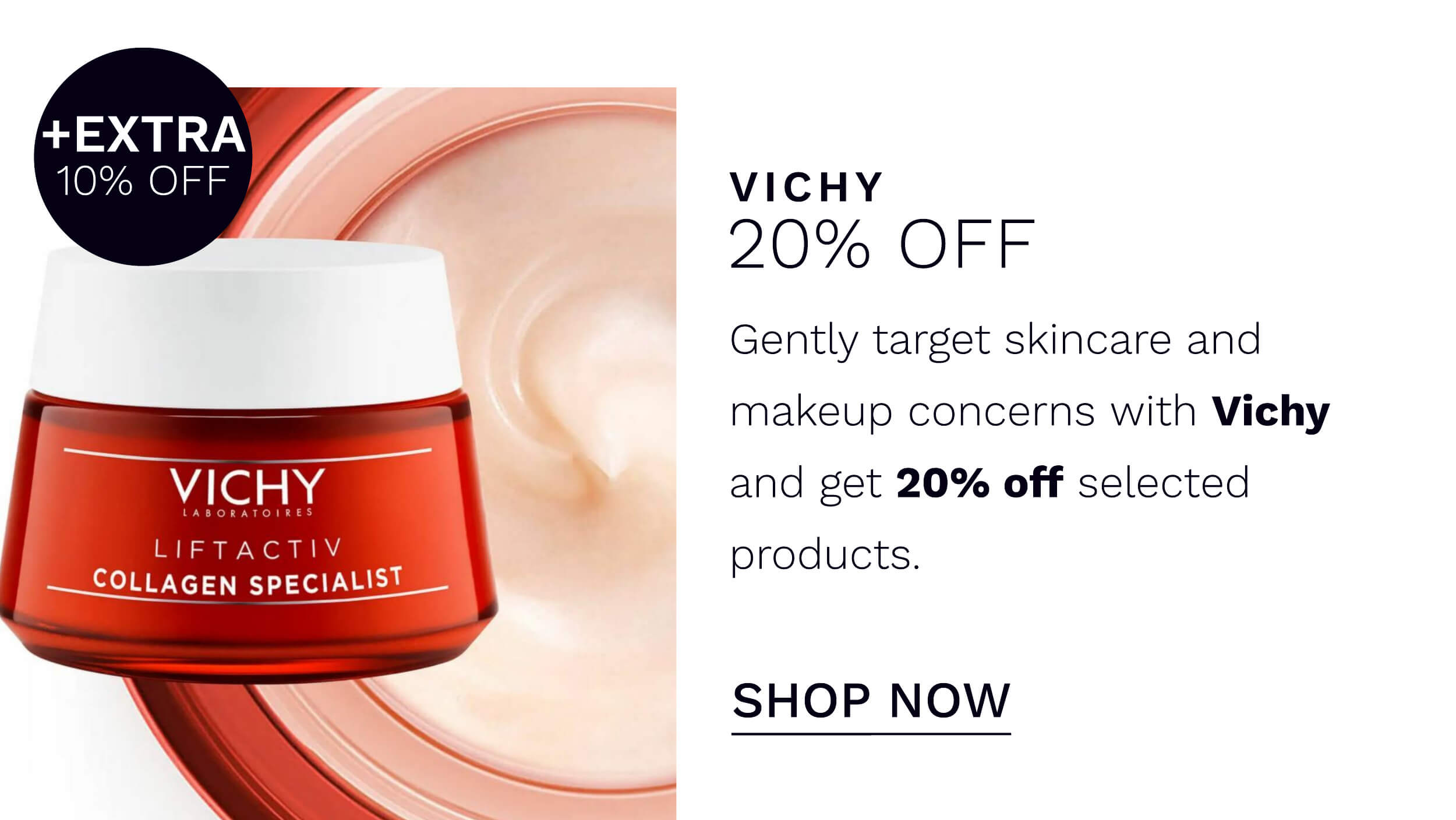20 percent plus 10 percent with code on Vichy