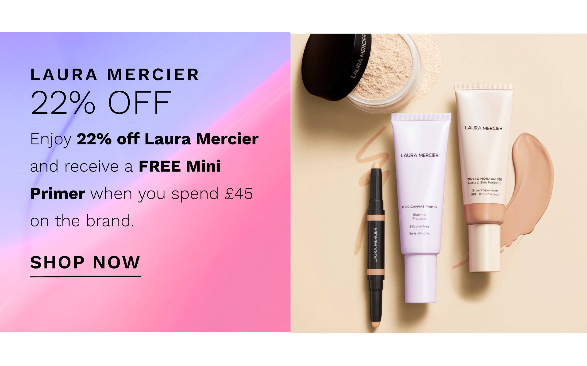 Laura Mercier  22 percent off