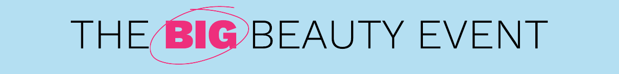 BIG BEAUTY EVENT