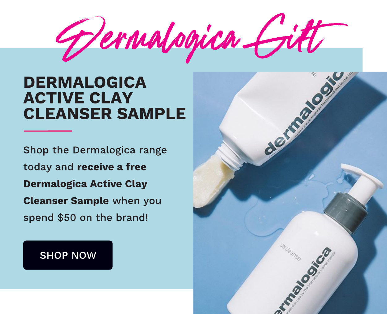 DERMALOGICA FREE GIFT