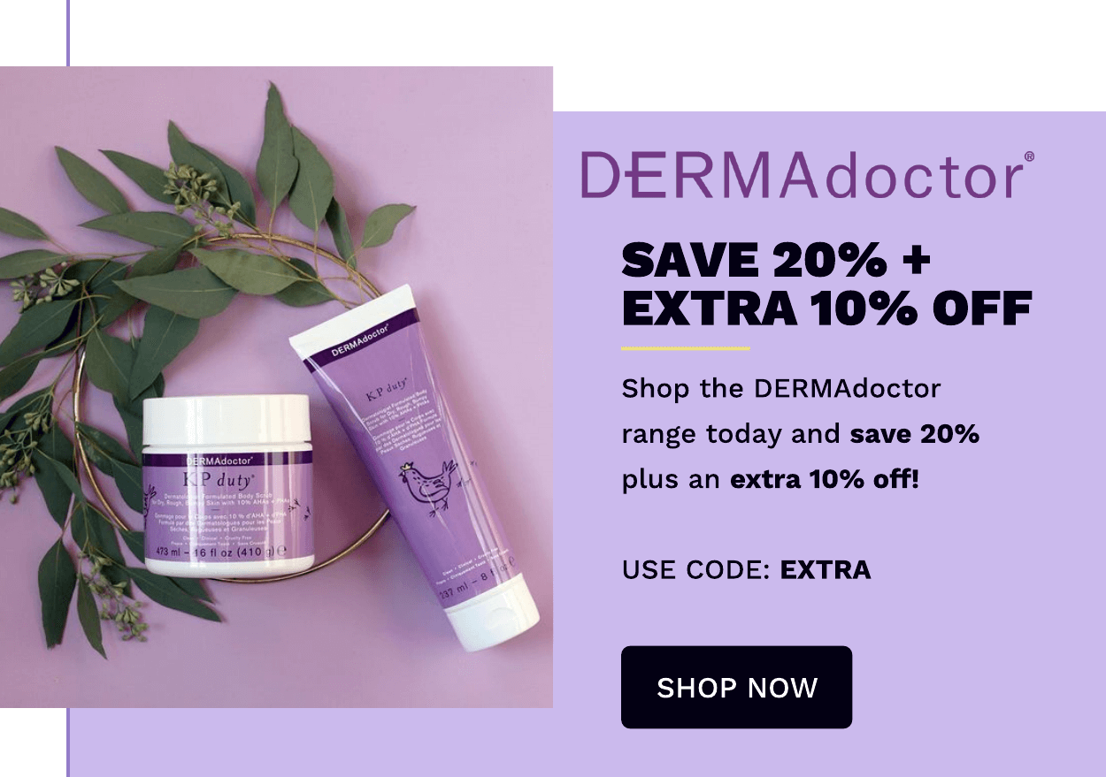 DERMAdoctor SAVE 20% + EXTRA 10% OFF