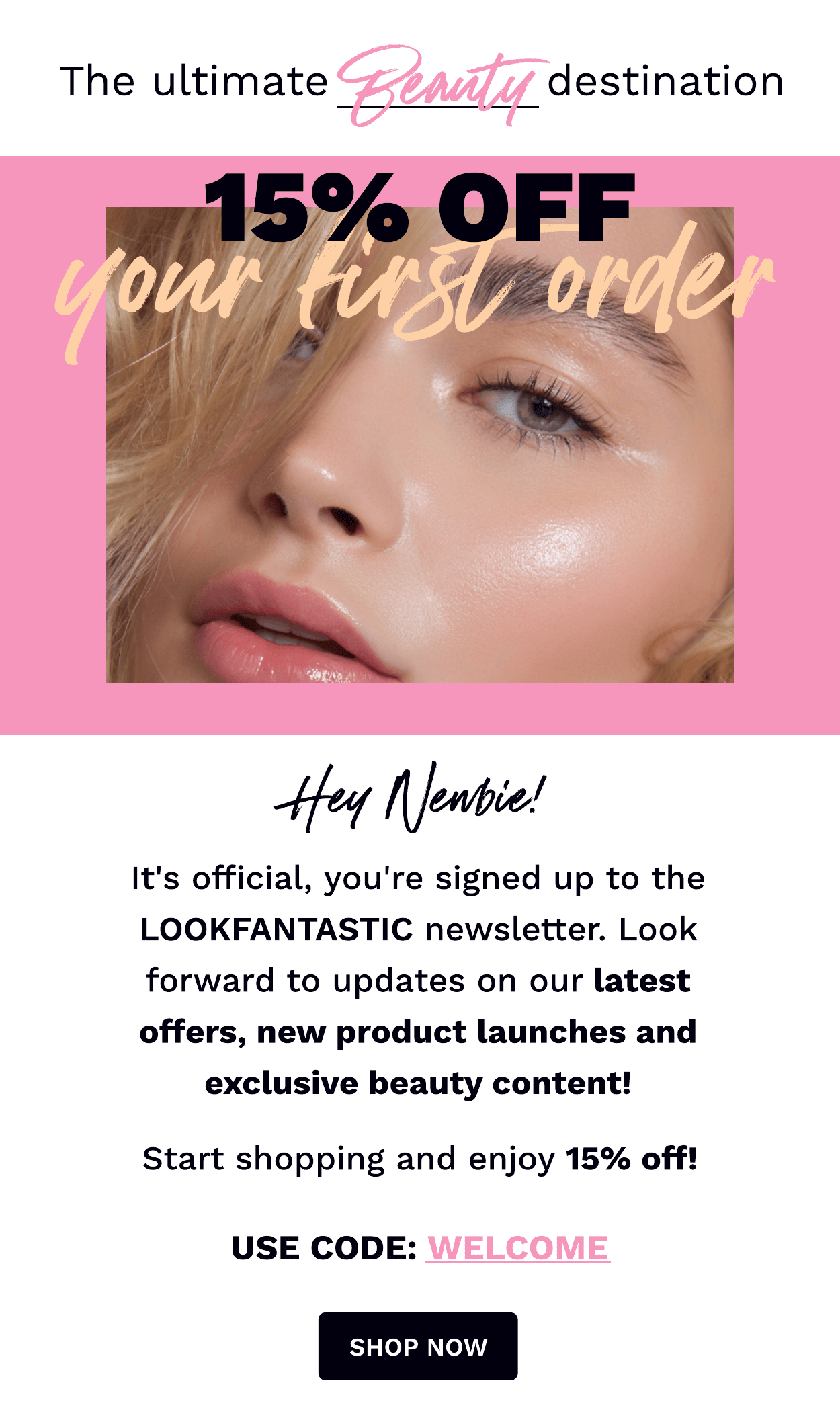 WELCOME TO LOOKFANTASTIC