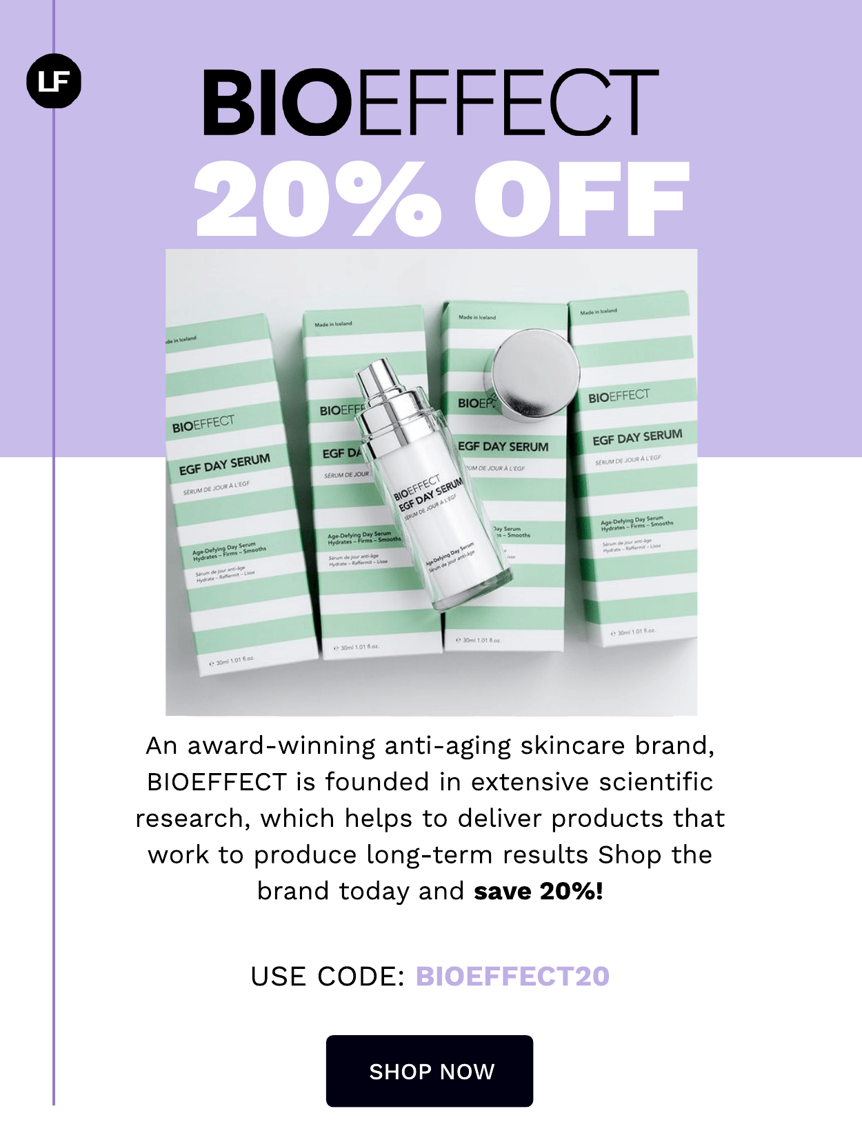 BIOEFFECT SAVE 20%