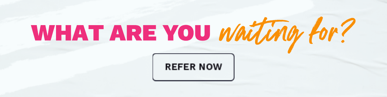 REFER A FRIEND