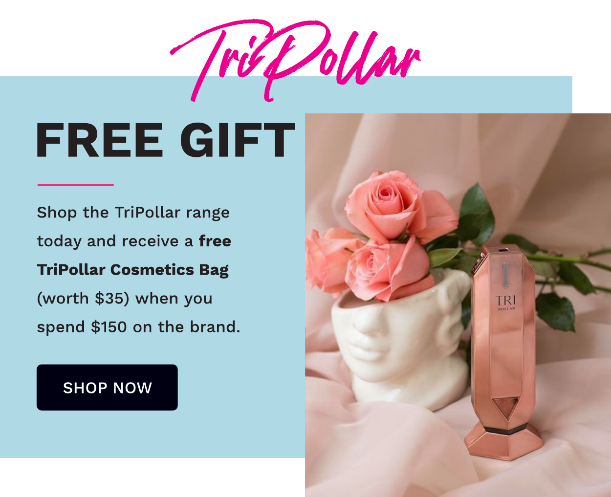 TRIPOLLAR FREE GIFT