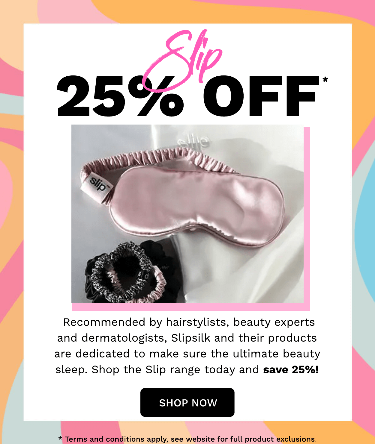 SLIP 25% OFF