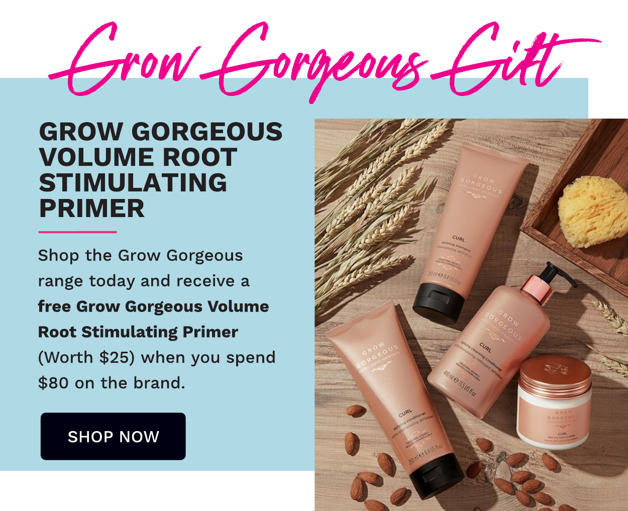GROW GORGEOUS FREE GIFT