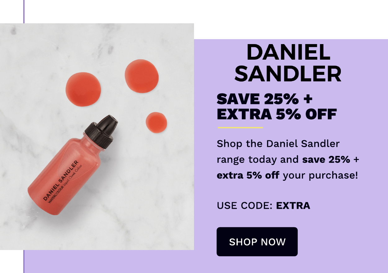 DANIEL SANDLER SAVE 25% + EXTRA 5% OFF