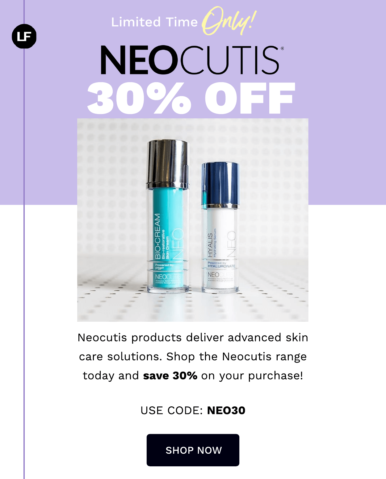 NEOCUTIS SAVE 30%