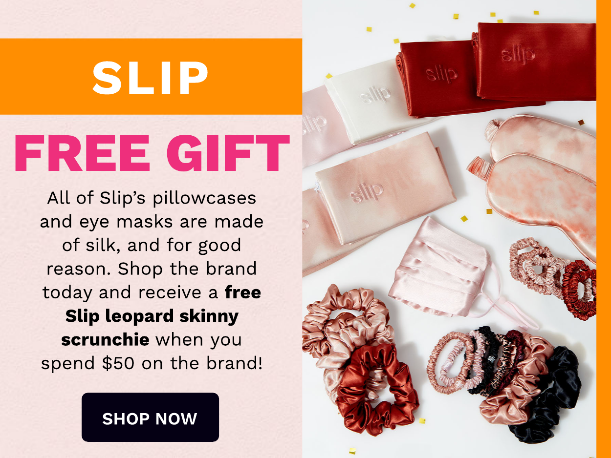 SLIP FREE GIFT