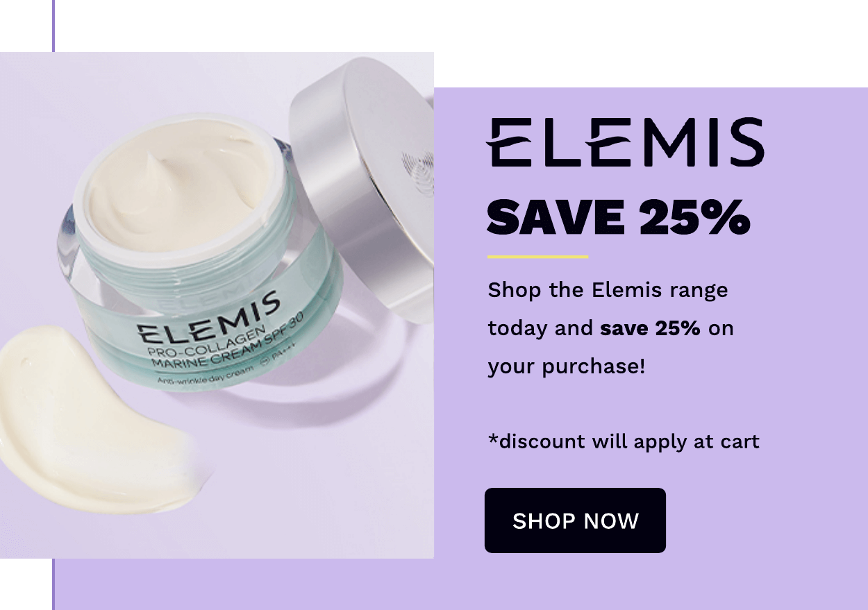 ELEMIS SAVE 25%