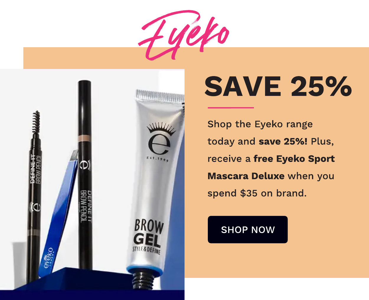 EYEKO SAVE 25%