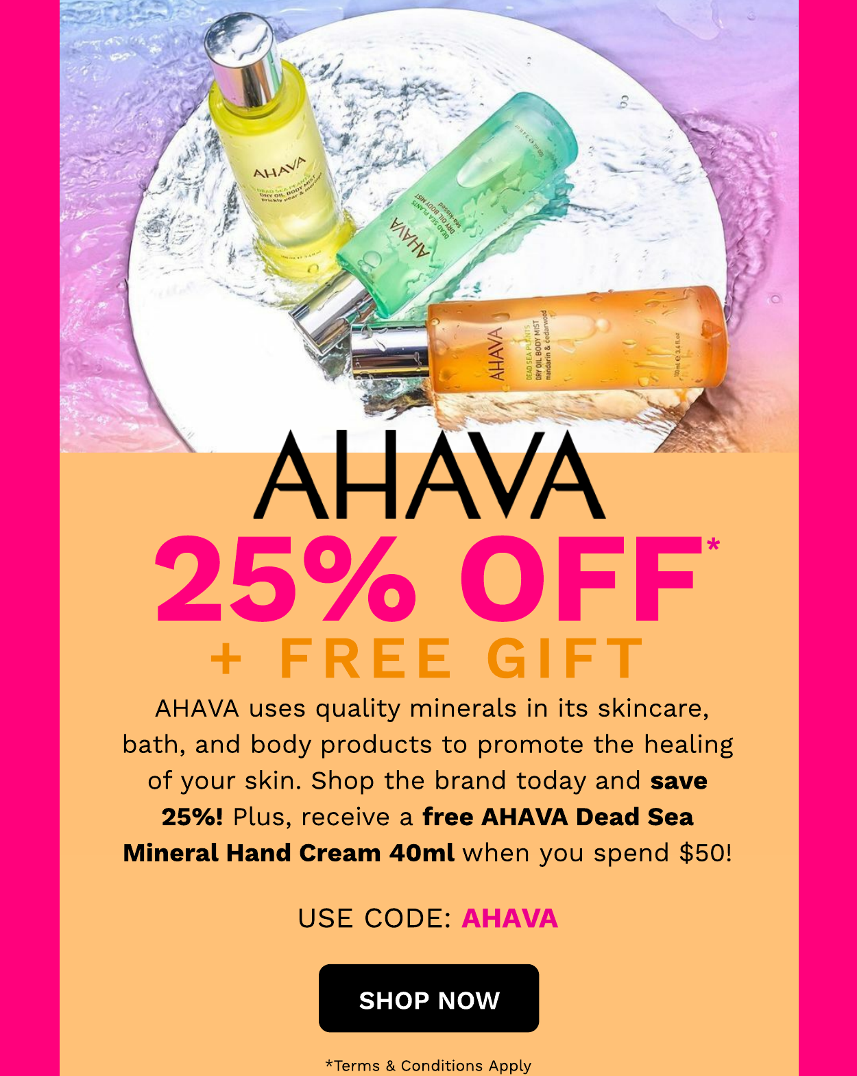 AHAVA 25% OFF