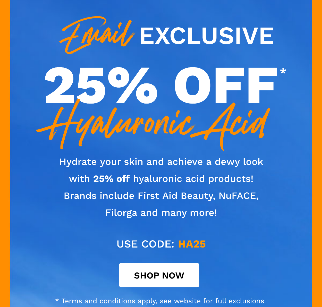 HYALURONIC ACID PRODUCTS 25% OFF