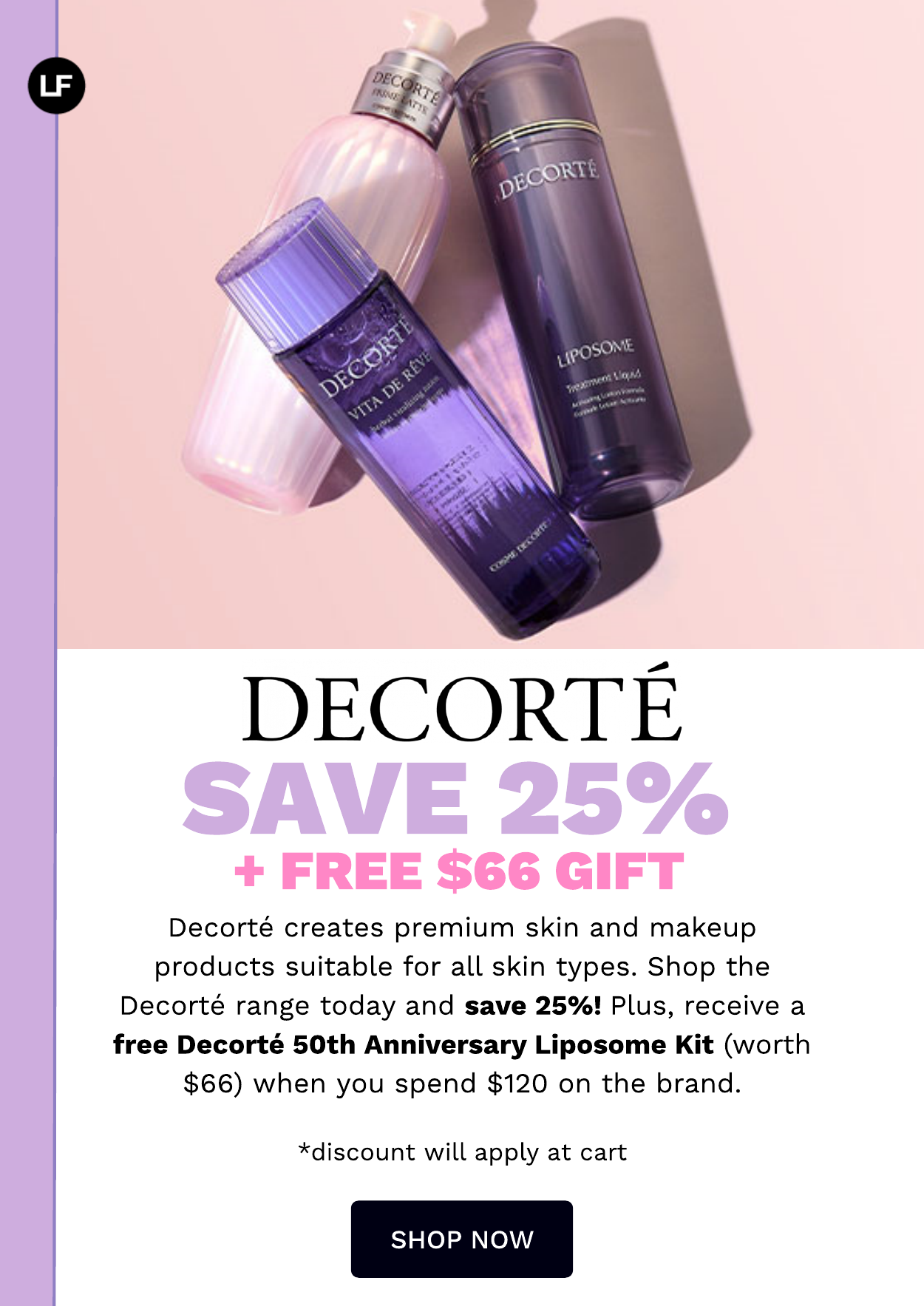 DECORTE SAVE 25%