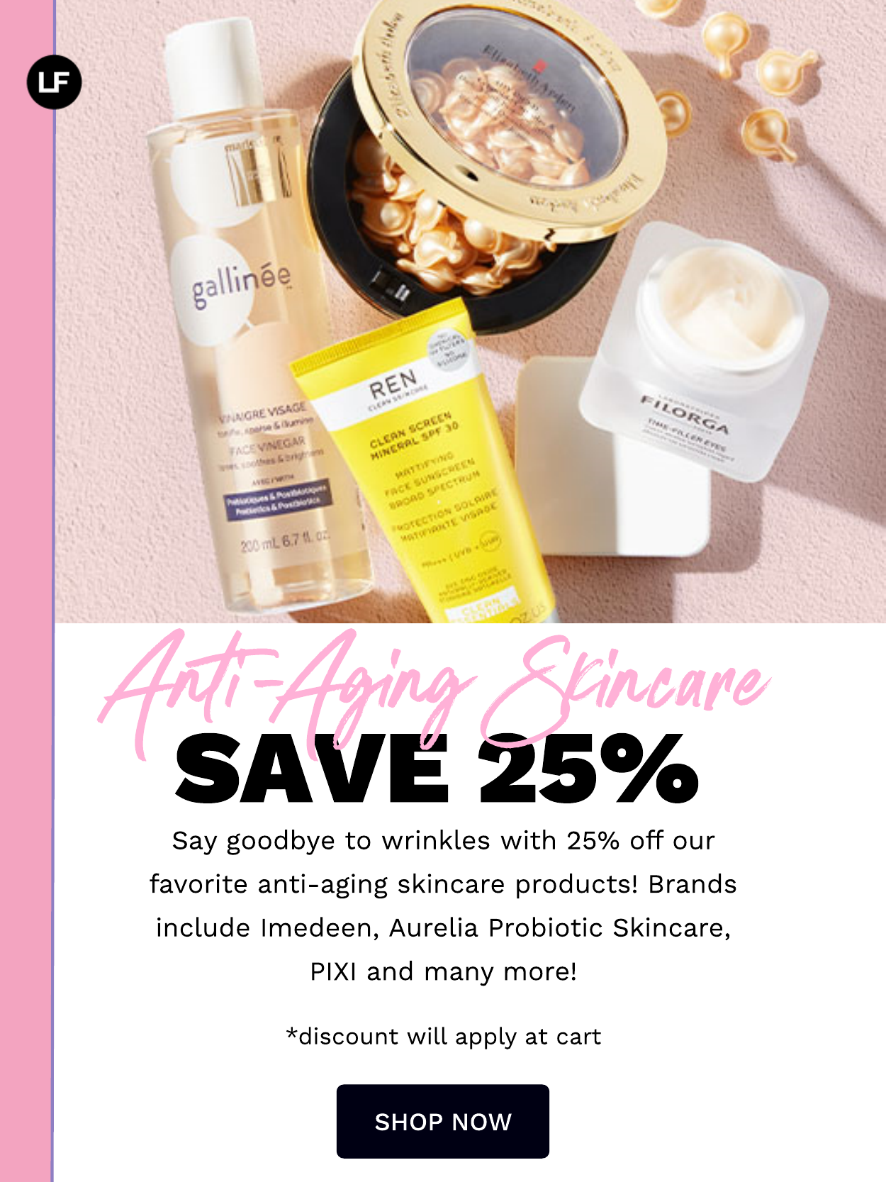 25% OFF ANTI AGING PRODUCTS