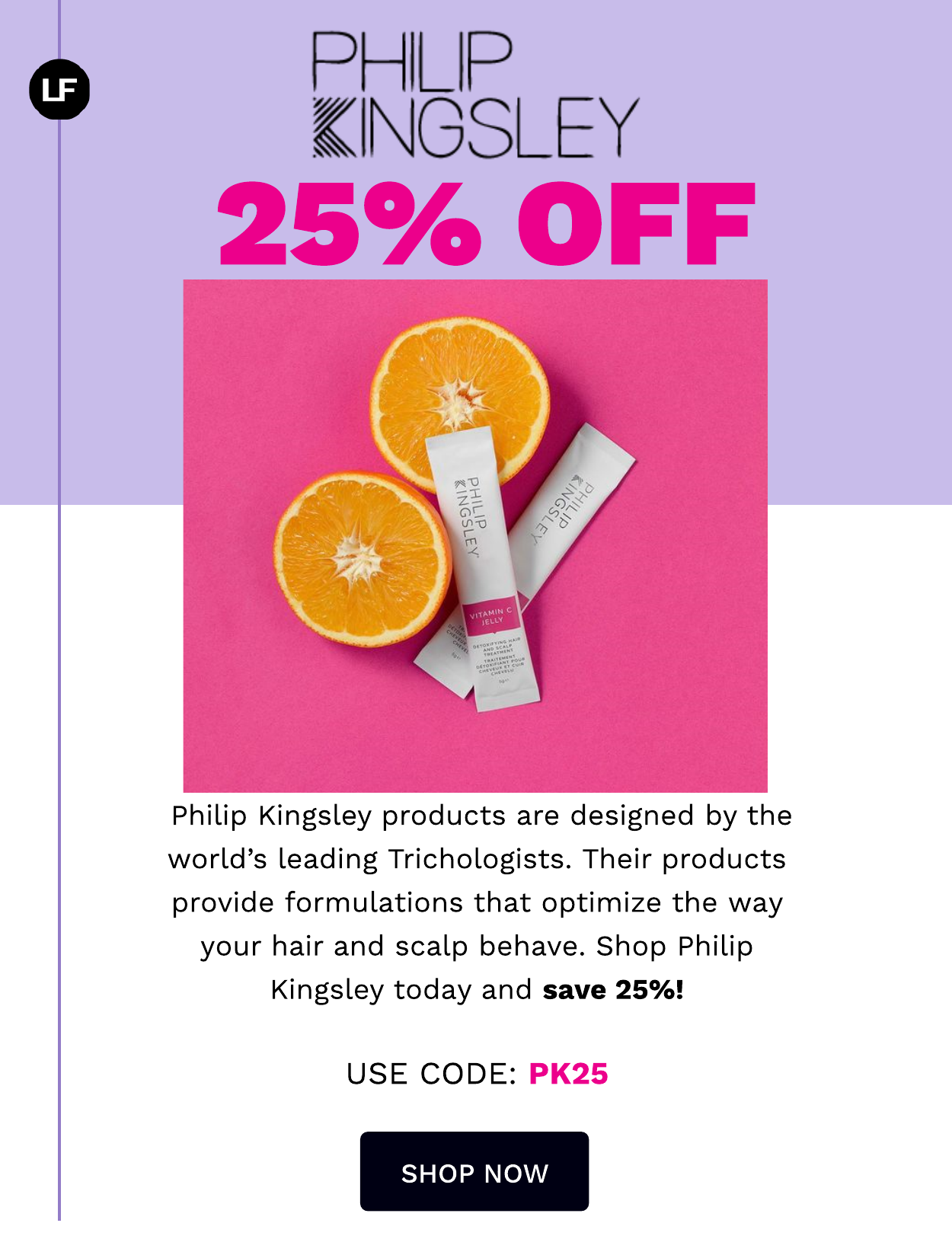 25% OFF PHILIP KINGSLEY